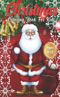 Christmas Coloring Book for Kids Ages 8-12
