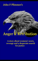 Anger and Retribution