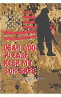 Dear God, Please Keep My Son Safe
