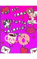 The Big Book of Valentine's Day Coloring Fun: (5 Valentines Day Coloring Books)