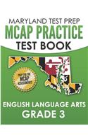 MARYLAND TEST PREP MCAP Practice Test Book English Language Arts Grade 3