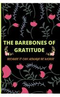The Barebones Of Gratitude