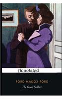 The Good Soldier "Annotated Edition"