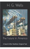 The Future in America: A Search After Realities: Original Text