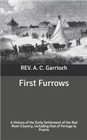 First Furrows