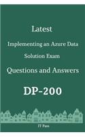 Latest Implementing an Azure Data Solution Exam DP-200 Questions and Answers: Guide for Real Exam