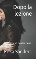 Dopo la lezione: Collezione di dominazione erotica