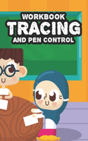 Workbook Tracing And Pen Control: Back To School Notebook For Kids Handwriting, Practice Pages Of Traceable Letters, Numbers, And Words