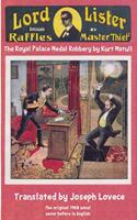 Lord Lister Known as Raffles Master Thief