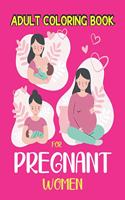 Adult coloring book for pregnant women