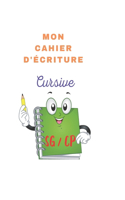 Mon Cahier d'Ecriture Cursive