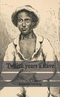 Twelve Years a Slave