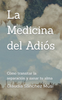 Medicina del Adiós