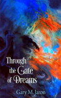 Through The Gate Of Dreams