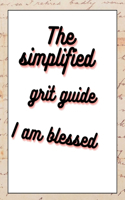 The simplified grit guide