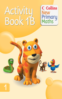 Activity Book 1B: (Collins New Primary Maths)