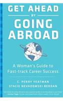 Get Ahead by Going Abroad