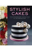 Stylish Cakes: The Extraordinary Confections of the Fashion Chef