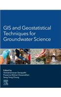 GIS and Geostatistical Techniques for Groundwater Science
