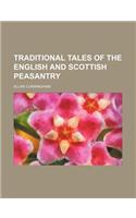 Traditional Tales of the English and Scottish Peasantry