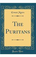 The Puritans (Classic Reprint)