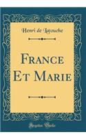 France Et Marie (Classic Reprint)