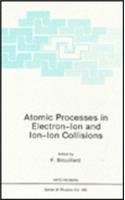 Atomic Processes in Electron-Ion and Ion-Ion Collisions