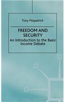 Freedom and Security: An Introduction to the Basic Income Debate