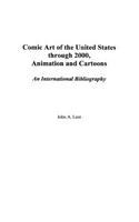 Comic Art of the United States through 2000, Animation and Cartoons