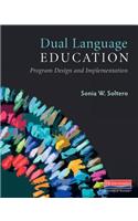 Dual Language Education: Program Design and Implementation