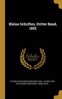 Kleine Schriften, Dritter Band, 1892