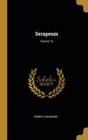 Serapeum; Volume 16