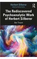 The Rediscovered Psychoanalytic Work of Herbert Silberer