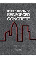 Unified Theory of Reinforced Concrete