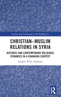 Christian-Muslim Relations in Syria