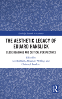 The Aesthetic Legacy of Eduard Hanslick