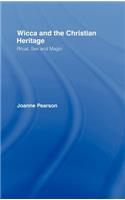 Wicca and the Christian Heritage