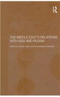 Middle East's Relations with Asia and Russia