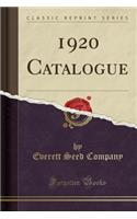 1920 Catalogue (Classic Reprint)