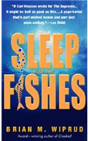 Sleep with the Fishes