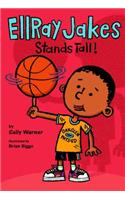 EllRay Jakes Stands Tall