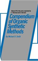 Compendium of Organic Synthetic Methods, Volume 7