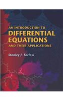 An Introduction to Differential Equations and Their Applications