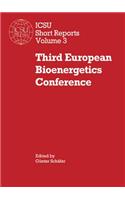 Third European Bioenergetics Conference