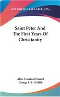 Saint Peter And The First Years Of Christianity