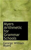 Myers Arithmetic for Grammar Schools