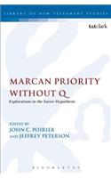 Marcan Priority Without Q