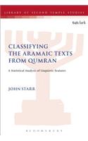 Classifying the Aramaic Texts from Qumran: A Statistical Analysis of Linguistic Features