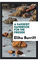A Sanskrit Handbook for the Fireside