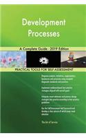 Development Processes A Complete Guide - 2019 Edition